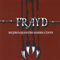 Frayd : Reprogram - Resurrection